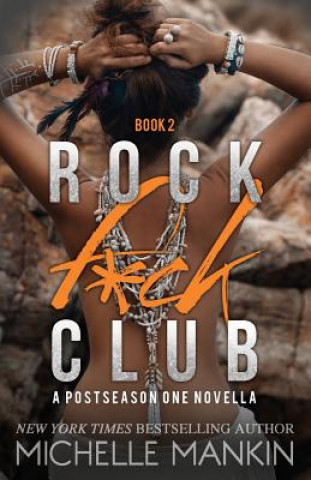 Rock F*ck Club: A Postseason One Novella