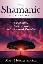 Shamanic Workbook I