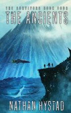 The Ancients: The Survivors Book Four