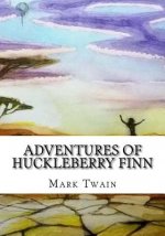 Adventures of Huckleberry Finn