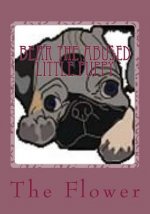 Bear The Abused Little Puppy