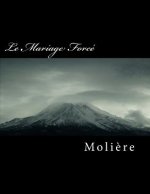 Le Mariage Forcé