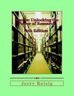 Access: Unlocking the Power of Research: A Guide to Library Services and Information Literacy