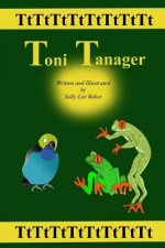Toni Tanager