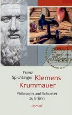 Klemens Krummauer, Philosoph und Schuster zu Brunn
