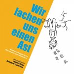 Wir lachen uns einen Ast