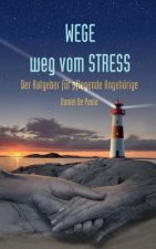 Wege weg vom Stress