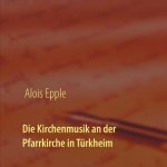 Kirchenmusik an der Pfarrkirche in Turkheim