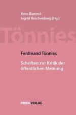 Ferdinand Tönnies: Schriften zur Kritik der öffentlichen Meinung