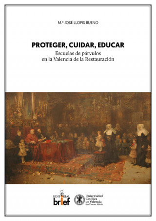 PROTEGER, CUIDAR, EDUCAR