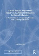 Virtual Reality, Augmented Reality and Artificial Intelligence in Special Education
