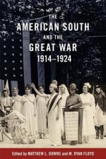 American South and the Great War, 1914-1924
