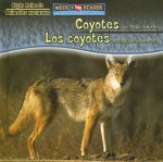 Coyotes Are Night Animals/Los Coyotes Son Animales Nocturnos