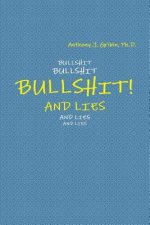 Bullshit! and Lies