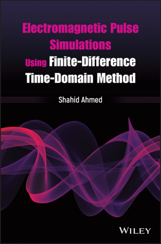 Electromagnetic Pulse Simulations Using Finite- Difference Time-Domain Method