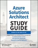 Microsoft Azure Architect Technologies and Design Complete Study Guide