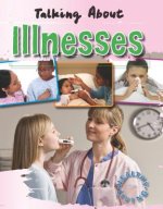Talking about Illnesses