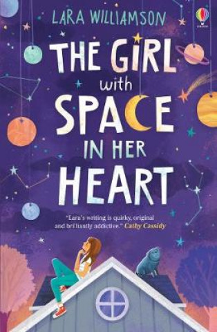 Girl with Space in Her Heart (Lara Williamson,Stella Baggott)(Brožovaná)