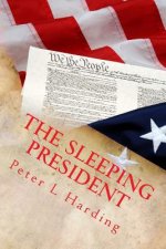 The Sleeping President
