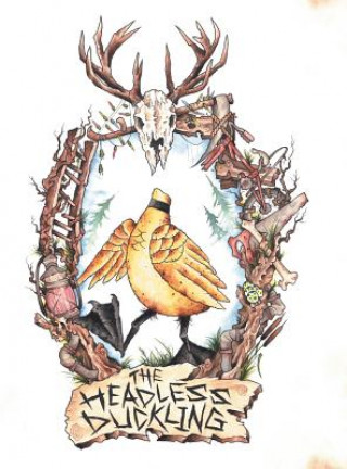 Headless Duckling