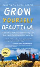 Grow Yourself Beautiful