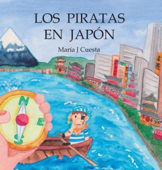 Los piratas en Japon (MARIA J CUESTA)(Copertă tare)