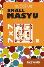 Small Masyu Sudoku - 200 Hard Puzzles 7x7 (Volume 18)
