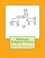 Rhodesian Ridgeback Stickers: Do It Yourself