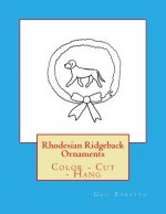 Rhodesian Ridgeback Ornaments: Color - Cut - Hang