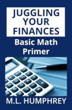 Juggling Your Finances: Basic Math Primer