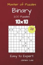Master of Puzzles Binary- 200 Easy to Expert 10x10 vol. 13