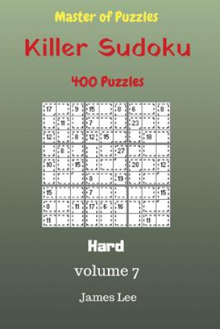 Master of Puzzles - Killer Sudoku 400 Hard Puzzles 9x9 vol. 7