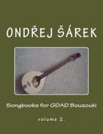 Songbooks for GDAD Bouzouki: volume 2.