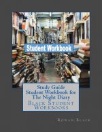 Study Guide Student Workbook for The Night Diary: Black Student Workbooks