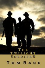The Twilight Soldier$