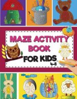 Mazes Activity Book For Kids 4-8: Fun and Amazing Maze Activity Book for Kids (Mazes Activity for Kids Ages 7-12)