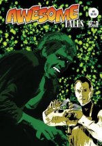 Awesome Tales #8: Dr. Frankenstein and Dr. Jekyll: A Difference of Opinion