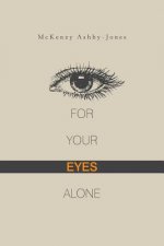 For Your Eyes Alone