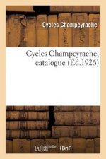 Cycles Champeyrache, Catalogue