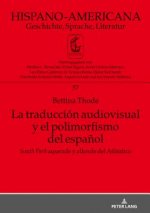 Traduccion Audiovisual Y El Polimorfismo del Espanol