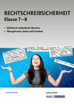 Rechtschreibsicherheit Klasse 7-8 - Lehrerheft mit Aufgaben