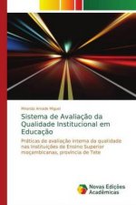 Sistema de Avaliaç?o da Qualidade Institucional em Educaç?o