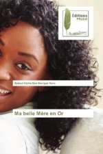 Ma belle Mère en Or