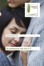 Je passerais ma vie à !!!
