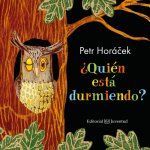 ¿QUIÈN ESTA DURMIENDO?