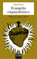 EVANGELIO ESQUIZOFRÈNICO