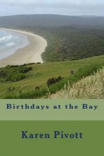 Birthdays at the Bay