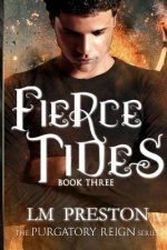 Fierce Tides: Purgatory Reign Series