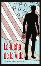 lucha de la vida