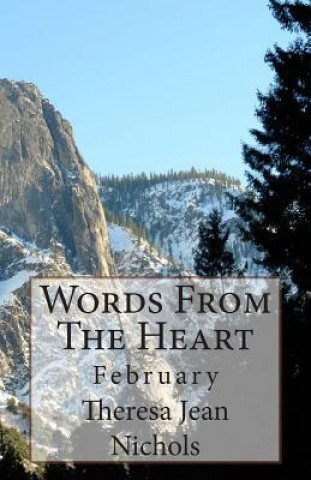 Words From The Heart: February